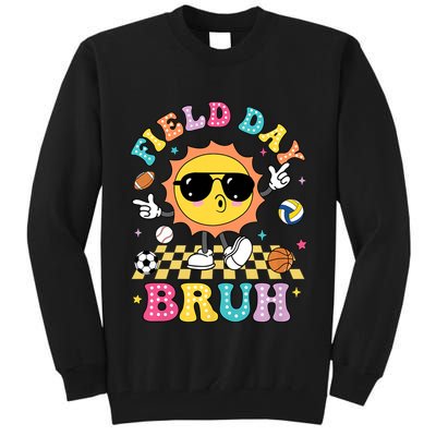 Happy Field Day 2025 Bruh Let The Games Begin Field Trip Tall Sweatshirt