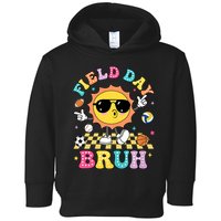 Happy Field Day 2025 Bruh Let The Games Begin Field Trip Toddler Hoodie