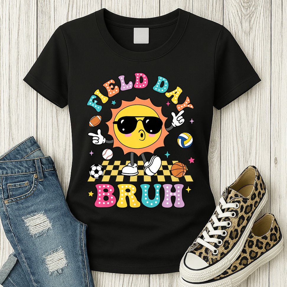Happy Field Day 2025 Bruh Let The Games Begin Field Trip Womens T-Shirt