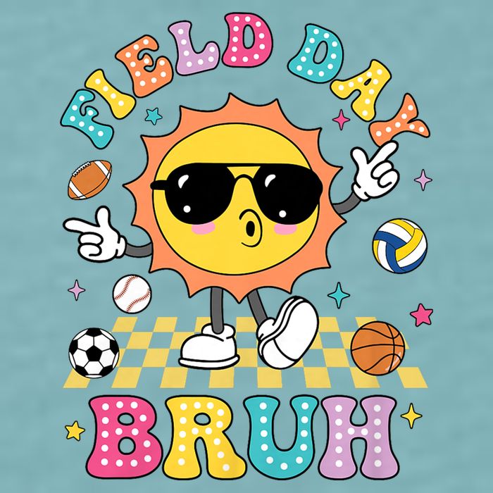 Happy Field Day 2025 Bruh Let The Games Begin Field Trip Sueded Cloud Jersey T-Shirt