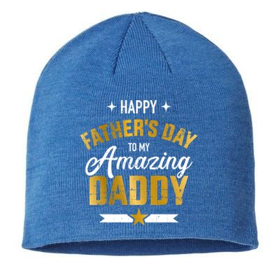 Happy Father's Day For My Amazing Daddy From Son Or Daughter Gift Sustainable Beanie