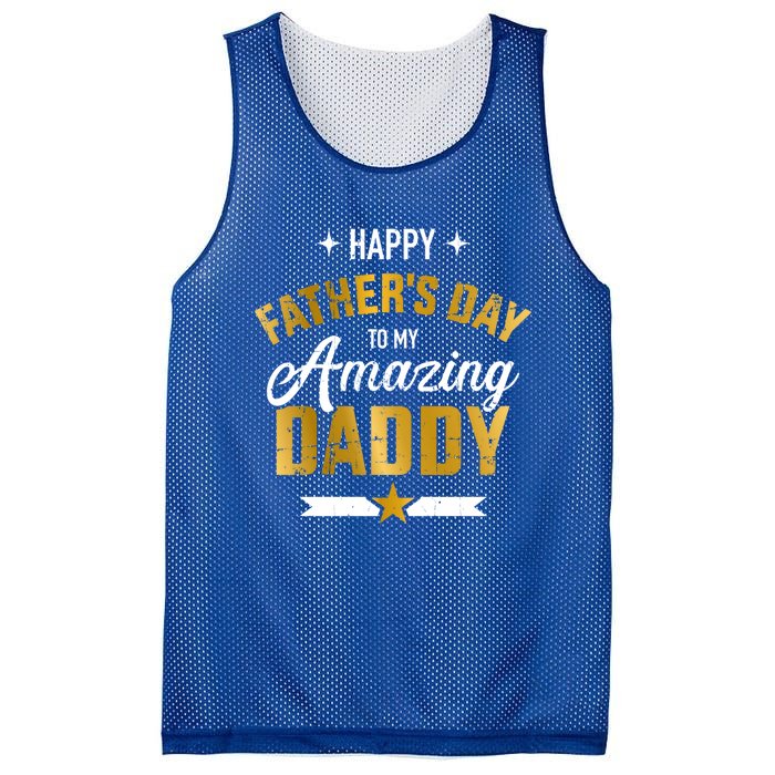 Happy Father's Day For My Amazing Daddy From Son Or Daughter Gift Mesh Reversible Basketball Jersey Tank