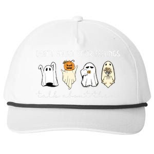 Halloween Funny Dont Ghost Your Feelings Talk About Them Gift Snapback Five-Panel Rope Hat