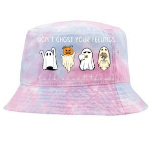 Halloween Funny Dont Ghost Your Feelings Talk About Them Gift Tie-Dyed Bucket Hat