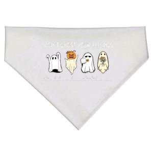 Halloween Funny Dont Ghost Your Feelings Talk About Them Gift USA-Made Doggie Bandana