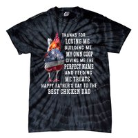 Happy FatherS Day To The Best Chicken Dad Tie-Dye T-Shirt