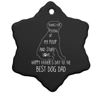 Happy Fathers Day Dog Dad Thanks For Picking Up My Poop Ceramic Star Ornament