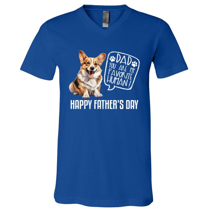 Happy FatherS Day Welsh Corgi Dad You Are My Favorite Hu Gift V-Neck T-Shirt