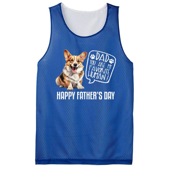 Happy FatherS Day Welsh Corgi Dad You Are My Favorite Hu Gift Mesh Reversible Basketball Jersey Tank