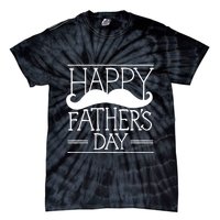 Happy Father's Day Mustache Gift Tie-Dye T-Shirt