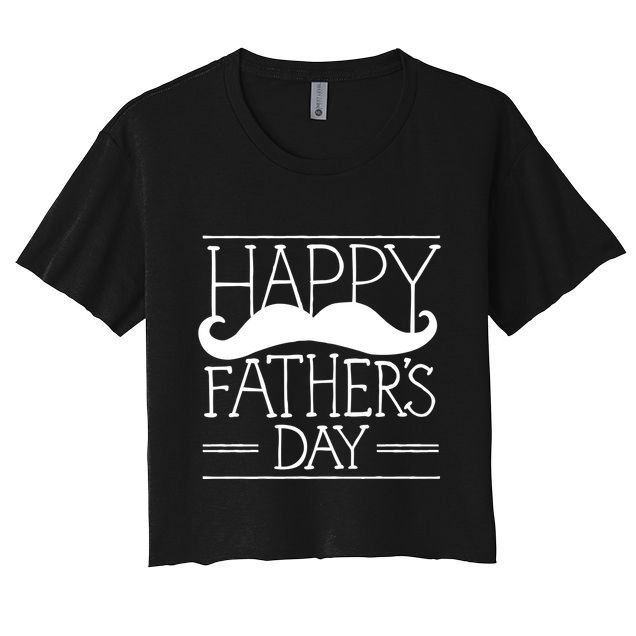 Happy Father's Day Mustache Gift Crop Top