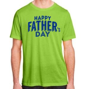 Happy Father's Day Gift For Dad Adult ChromaSoft Performance T-Shirt