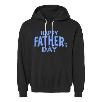 Happy Father's Day Gift For Dad Garment-Dyed Fleece Hoodie