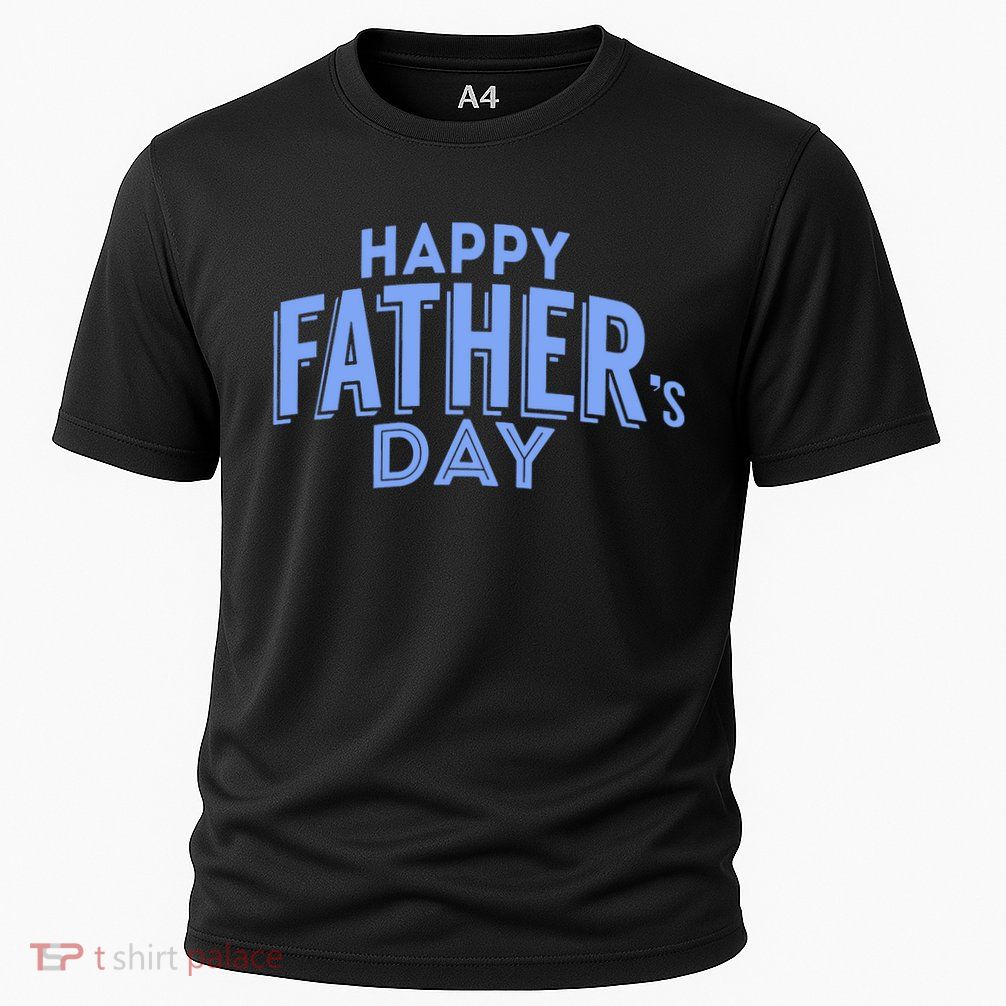 Happy Father's Day Gift For Dad Cooling Performance Crew T-Shirt