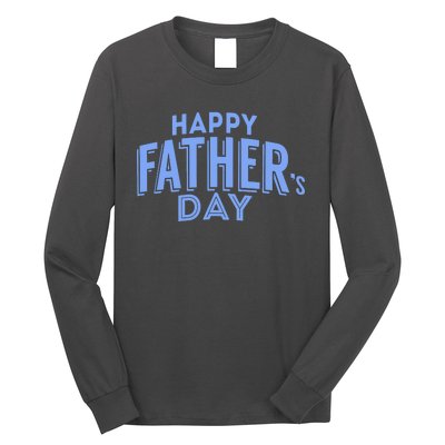 Happy Father's Day Gift For Dad Long Sleeve Shirt