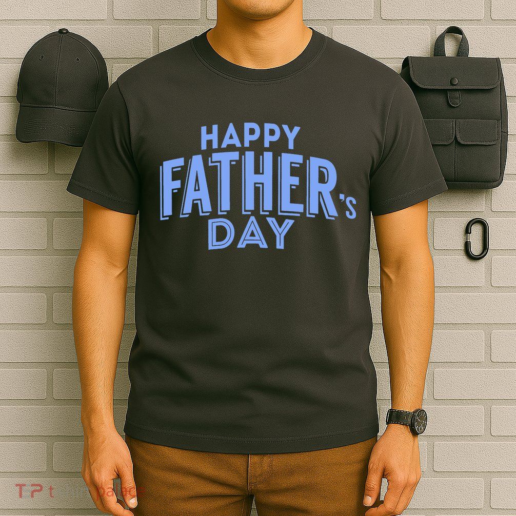 Happy Father's Day Gift For Dad T-Shirt