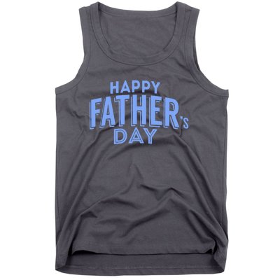 Happy Father's Day Gift For Dad Tank Top