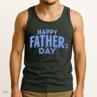 Happy Father's Day Gift For Dad Tank Top