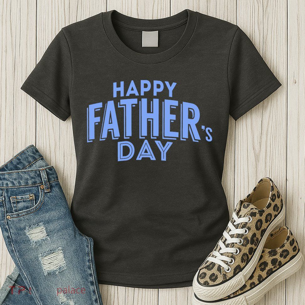Happy Father's Day Gift For Dad Womens T-Shirt