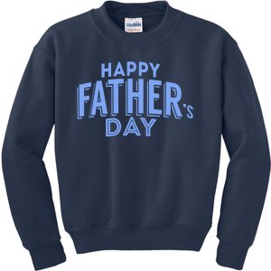 Happy Father's Day Gift For Dad Kids Sweatshirt