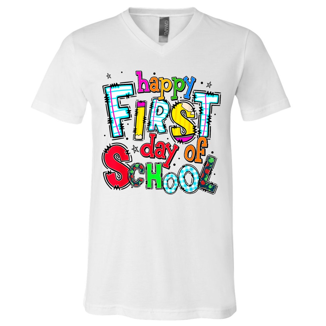 Happy First Day Of School Gifts Students Teachers V-Neck T-Shirt