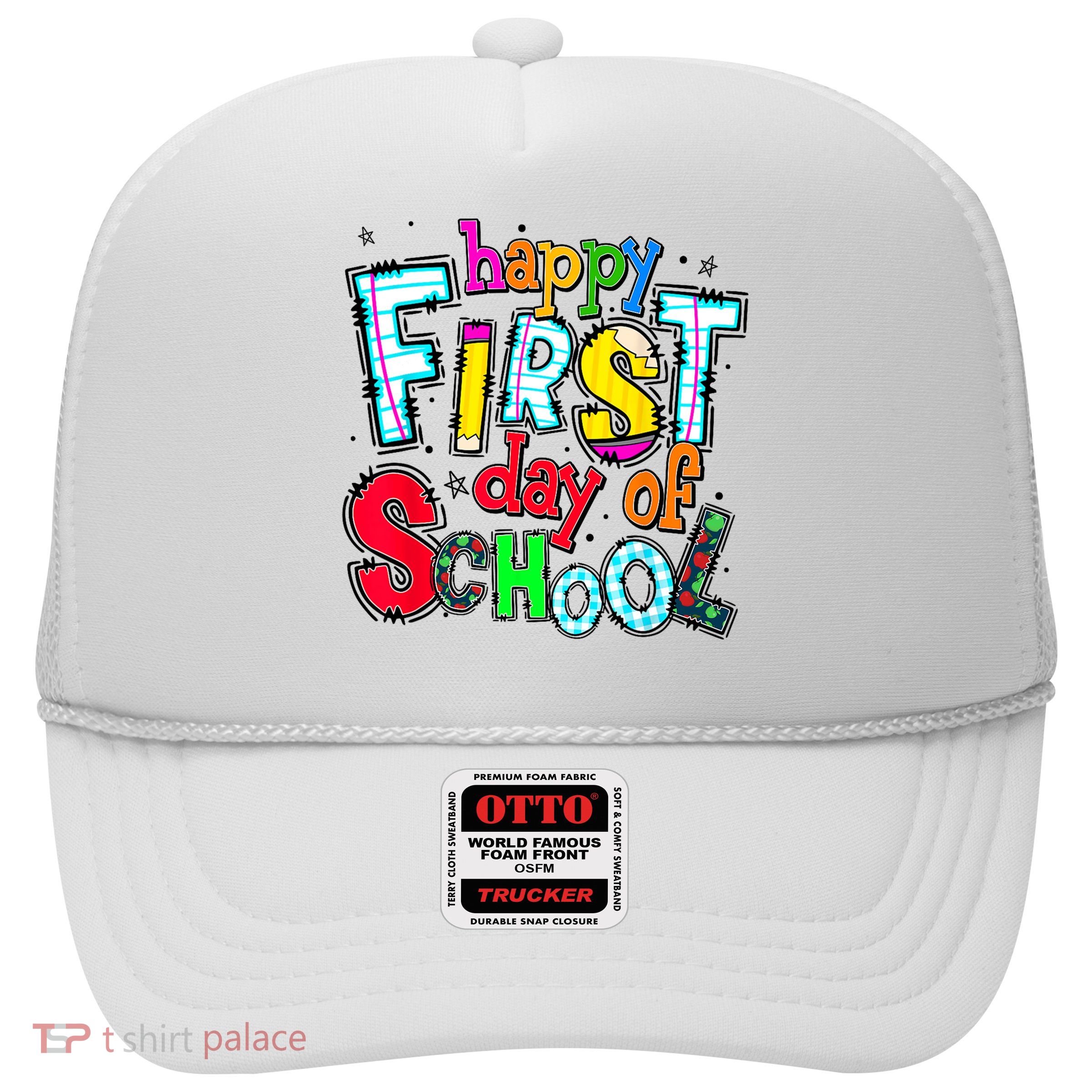 Happy First Day Of School Gifts Students Teachers Trucker Hat