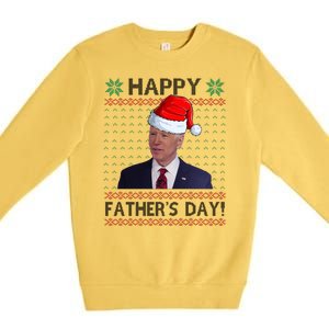 Happy Father's Day Funny Joe Biden Christmas Joke Premium Crewneck Sweatshirt