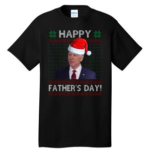 Happy Father's Day Funny Joe Biden Christmas Joke Tall T-Shirt