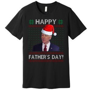 Happy Father's Day Funny Joe Biden Christmas Joke Premium T-Shirt