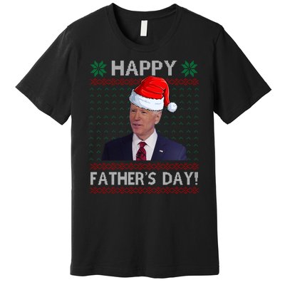 Happy Father's Day Funny Joe Biden Christmas Joke Premium T-Shirt