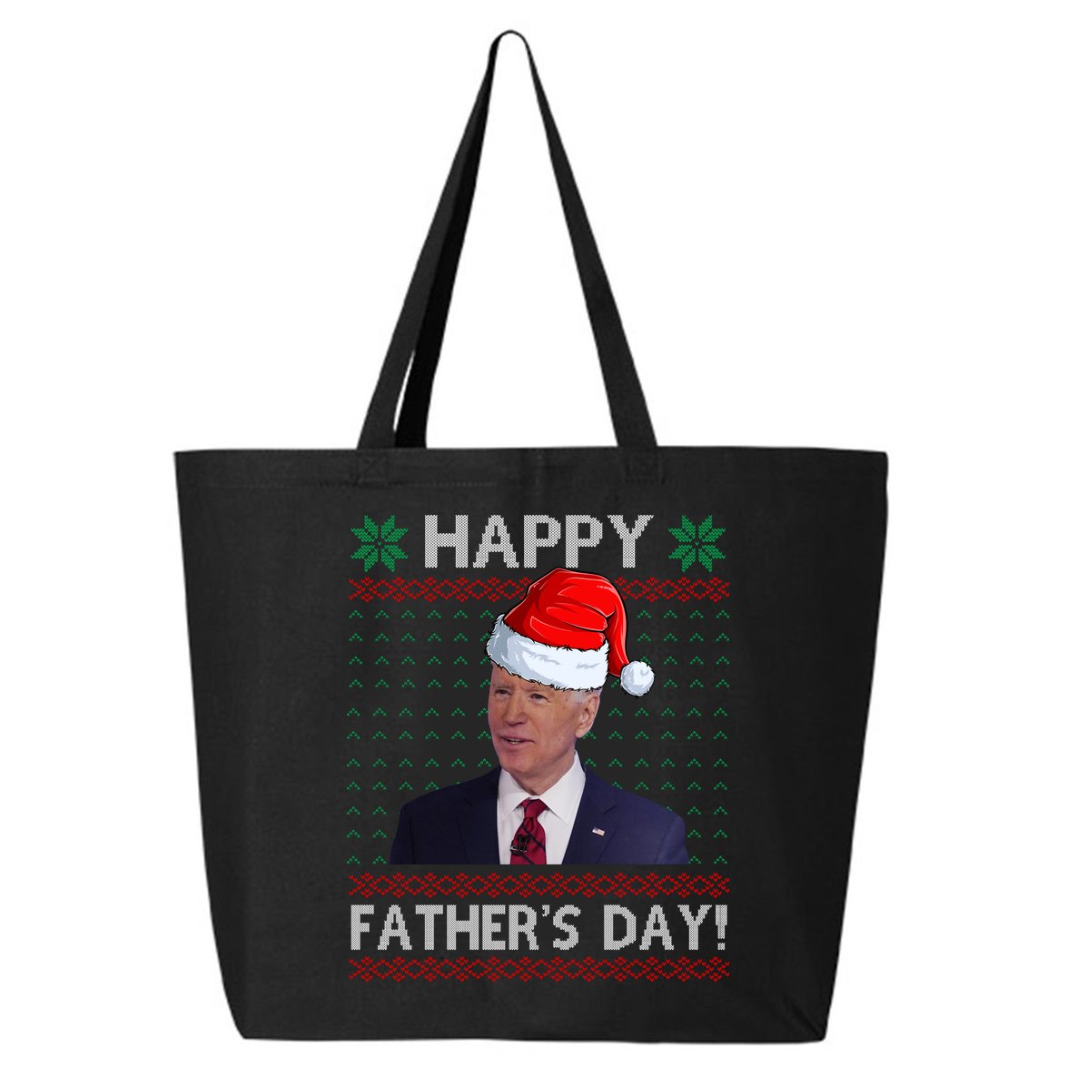 Happy Father's Day Funny Joe Biden Christmas Joke 25L Jumbo Tote