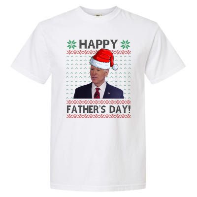 Happy Father's Day Funny Joe Biden Christmas Joke Garment-Dyed Heavyweight T-Shirt