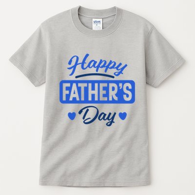Happy Father's Day Gift Tall T-Shirt
