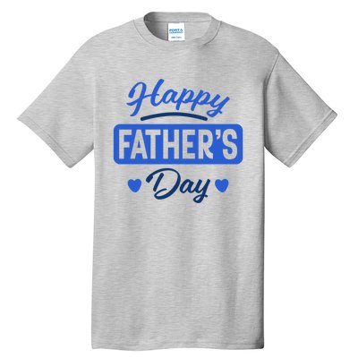 Happy Father's Day Gift Tall T-Shirt