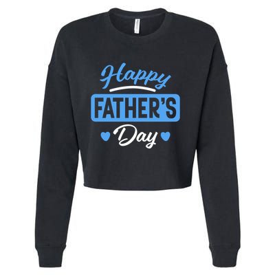 Happy Father's Day Gift Cropped Pullover Crew