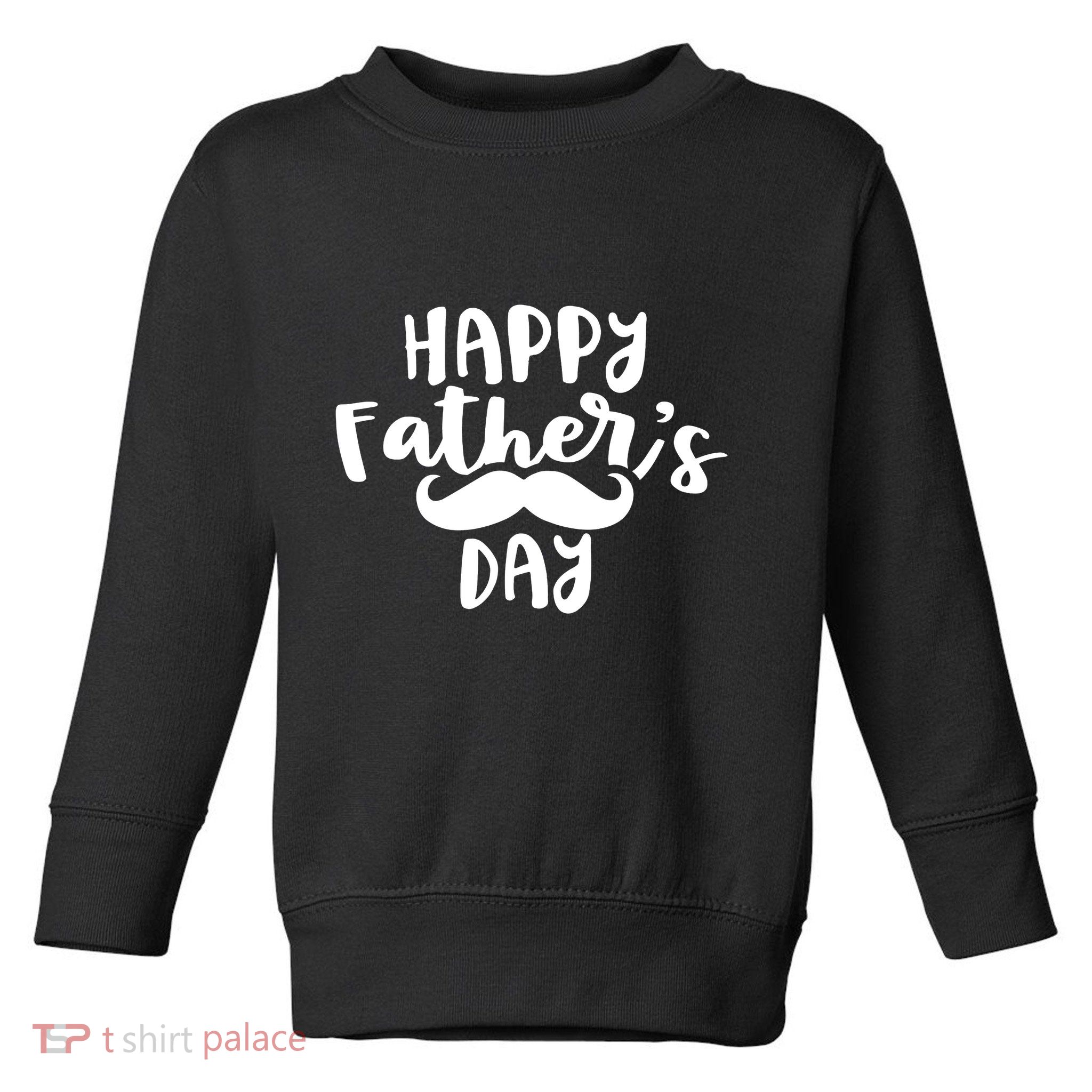 Happy Father's Day Mustache Toddler Sweatshirt
