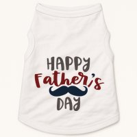 Happy Father's Day Mustache Doggie Tank