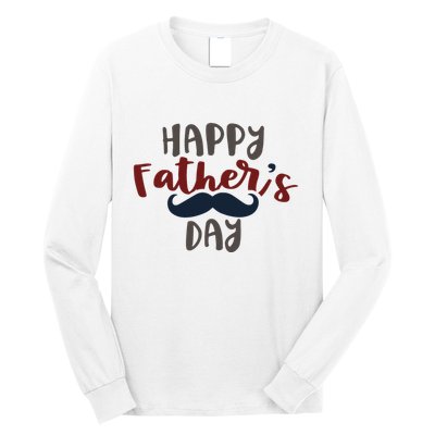 Happy Father's Day Mustache Long Sleeve Shirt