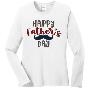 Happy Father's Day Mustache Ladies Long Sleeve Shirt