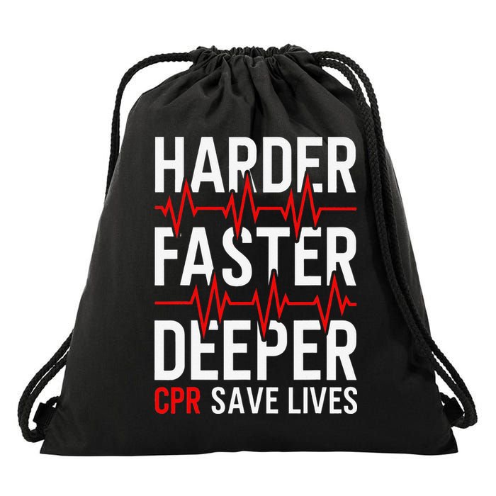 Harder Faster Deeper CPR Funny EMT EMS Paramedic Drawstring Bag