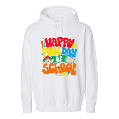 Happy First Day Of School Retro Teacher Funny Back To School Garment-Dyed Fleece Hoodie