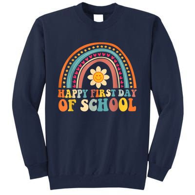 Happy First Day Of School For Teachers Kids Back To School Tall Sweatshirt