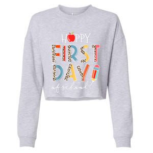 Happy First Day Of School Leopard Back To School Teacher Cropped Pullover Crew