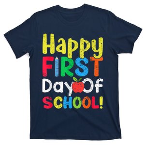 Happy First Day Of School Teachers Students T-Shirt