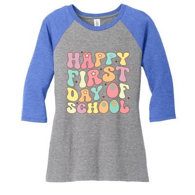 Happy First Day Of School Teacher Back To School Student Cool Gift Women's Tri-Blend 3/4-Sleeve Raglan Shirt