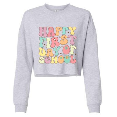 Happy First Day Of School Teacher Back To School Student Cool Gift Cropped Pullover Crew