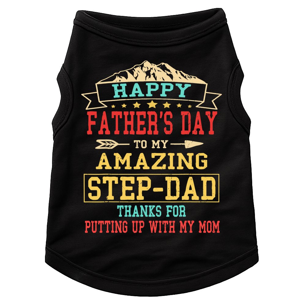 Happy Father's Day Step-Dad for Dad Daddy Step-father Doggie Tank