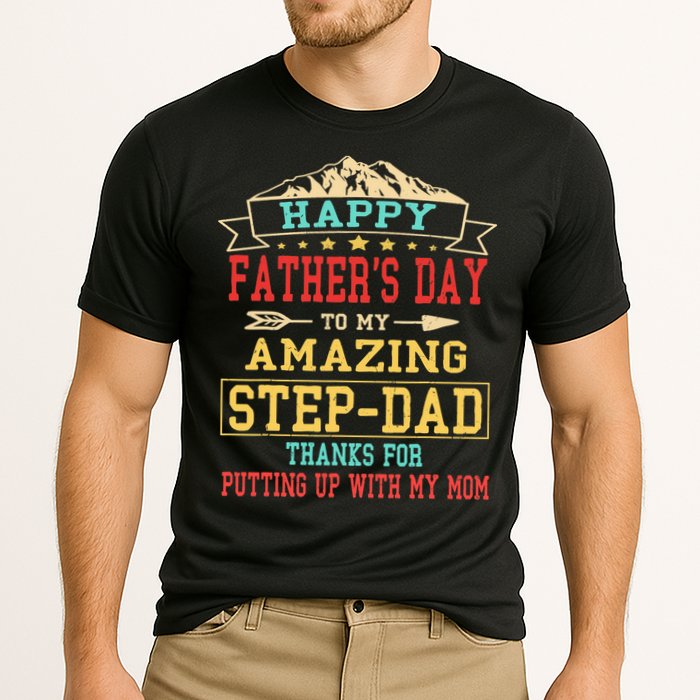 Happy Father's Day Step-Dad for Dad Daddy Step-father Cooling Performance Crew T-Shirt