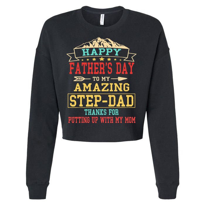 Happy Father's Day Step-Dad for Dad Daddy Step-father Cropped Pullover Crew