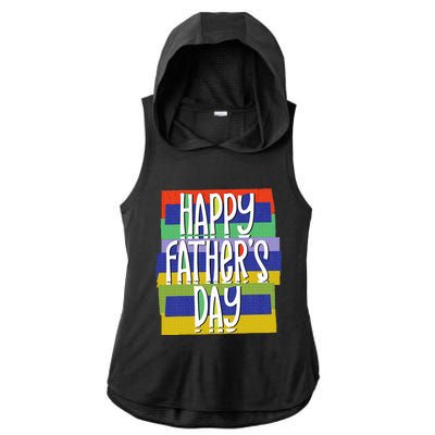 Happy FatherS Day Daddy For Dad Son Daughter Ladies PosiCharge Tri-Blend Wicking Draft Hoodie Tank